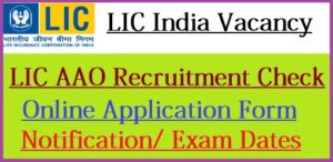 LIC AAO Recruitment 2022