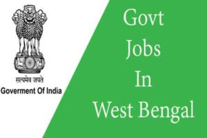 West Bengal Government Jobs 2022
