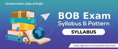 BOB Exam Syllabus & Pattern