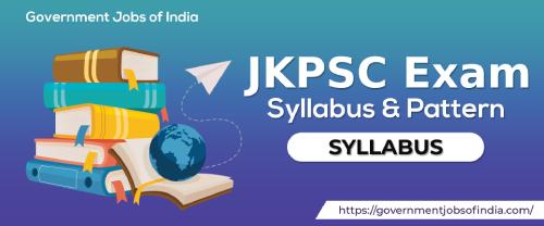 JKPSC Exam Syllabus & Pattern