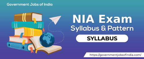 NIA Exam Syllabus & Pattern