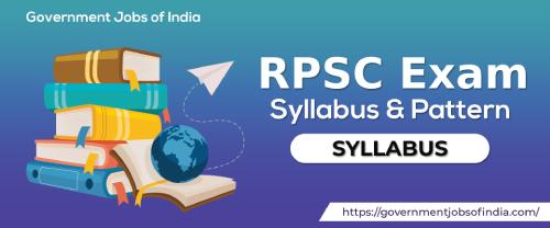 RPSC Exam Syllabus & Pattern