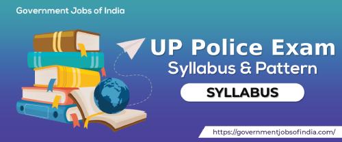 UP Police Exam Syllabus & Pattern