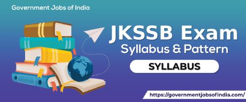 JKSSB Exam Syllabus & Pattern