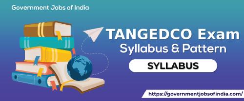TANGEDCO Exam Syllabus & Pattern